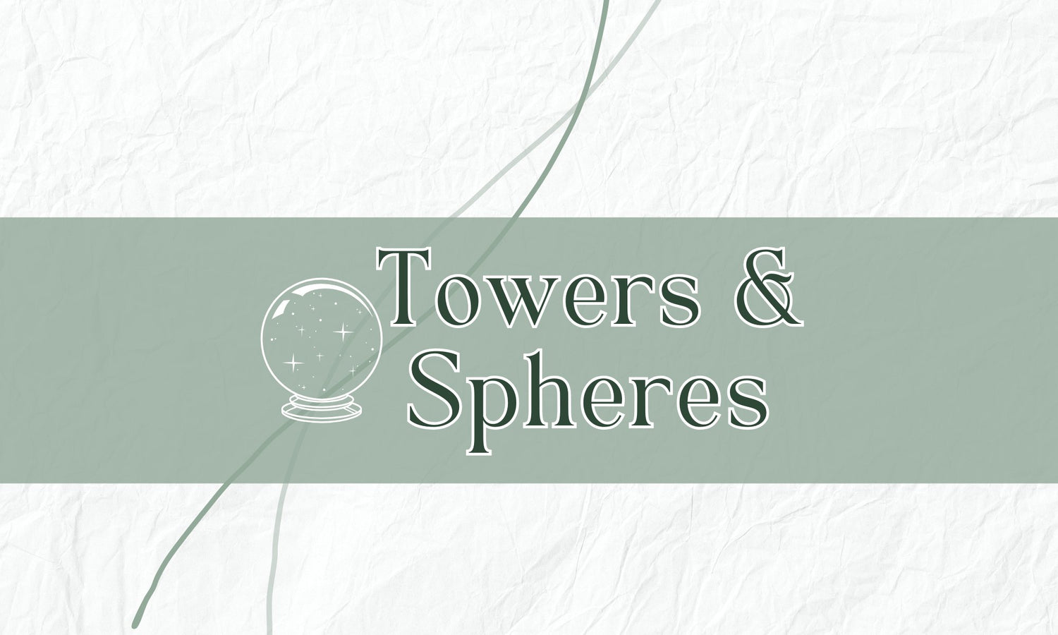 Towers & Spheres